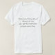 Camiseta Una buena cosa sobre Alzheimer es usted consigue… (Diseño del anverso)