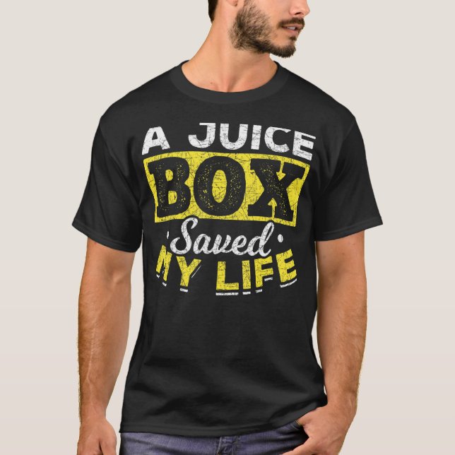 Camiseta Una caja de jugo salvó mi vida con diabetes diabét (Anverso)