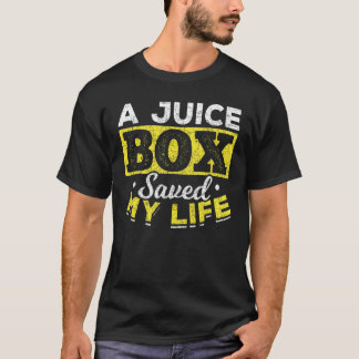 Camiseta Una caja de jugo salvó mi vida Diabético Diabete