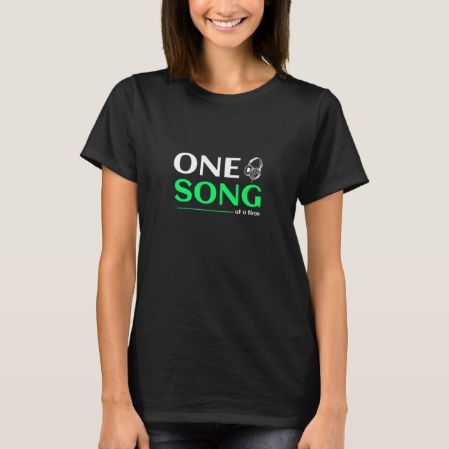 Camiseta Una canción a la vez. (Anverso)