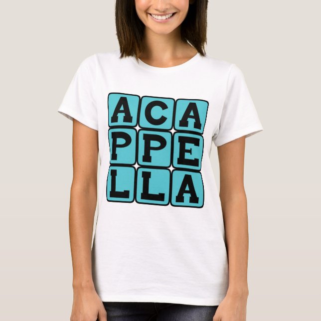 Camiseta Una Cappella, cantando sin música (Anverso)