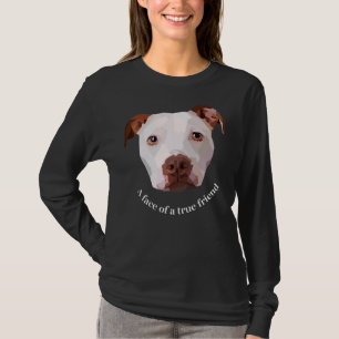 Camiseta Una Cara De Un Verdadero Amigo Americano Pitbull T