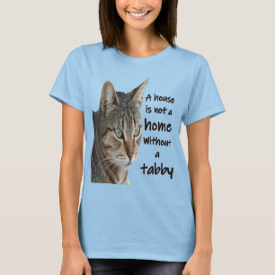 Camiseta Una casa no es un hogar sin un gato atigrado