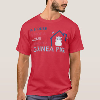 Camiseta Una Casa No Es Un Hogar Sin Una Prima De Cerdo De 