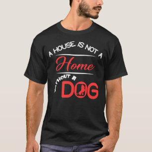 Camiseta Una Casa No Es Una Casa Sin Un Poodle