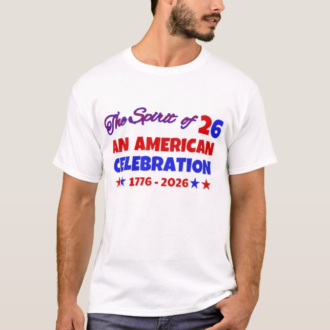 CAMISETA UNA CELEBRACIÓN ESTADOUNIDENSE: EL ESPÍRITU DE 26 (Anverso)