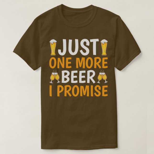 Camiseta Una cerveza más, lo prometo (Diseño del anverso)