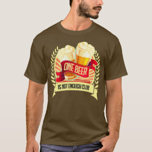 Camiseta Una cerveza no es suficiente club 2
