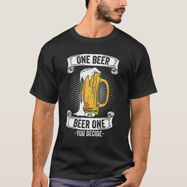 Camiseta Una Cerveza O Una Cerveza - Tú Decides Que Yo Pub  (Anverso)