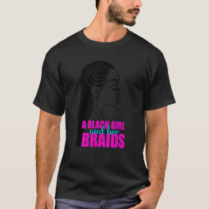 Camiseta Una chica negra y sus trenzas Estilo de peinado ad