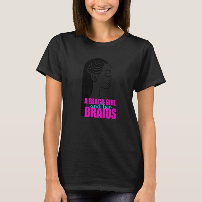 Camiseta Una Chica negra y sus trenzas trenzadas estilo cab (Anverso)