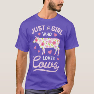 Camiseta Una Chica que ama a las criadoras de vacas agricul