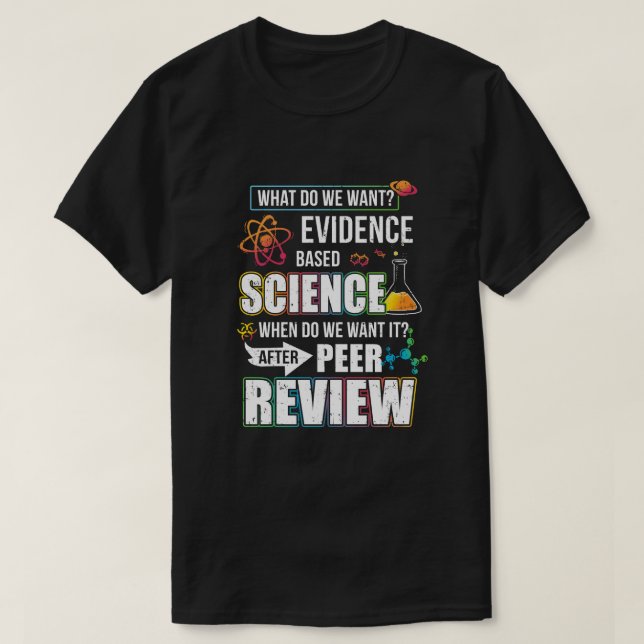 Camiseta Una ciencia divertida basada en evidencia tras una (Diseño del anverso)