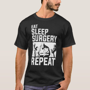 Camiseta Una Cirujana Repite La Cirugía Del Sueño