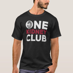 Camiseta Una Cita De Un Club De Riñones Para Un Donante De