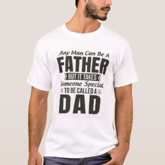 Camiseta Una cita de un padre alguien especial para ser lla