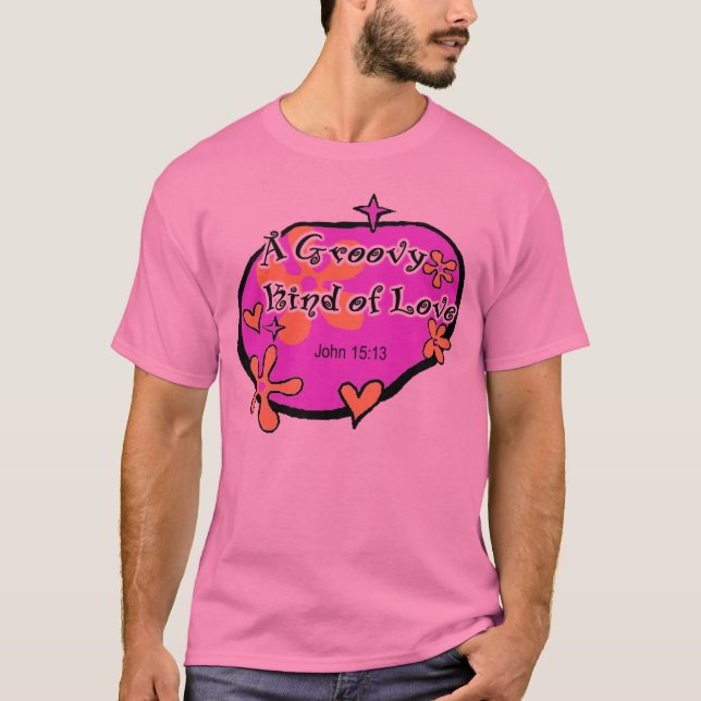 Camiseta Una clase maravillosa de amor, 15:13 de Juan, (Anverso)