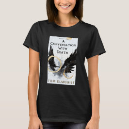 Camiseta Una conversación con la muerte
