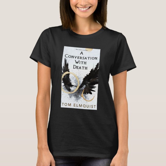 Camiseta Una conversación con la muerte (Anverso)