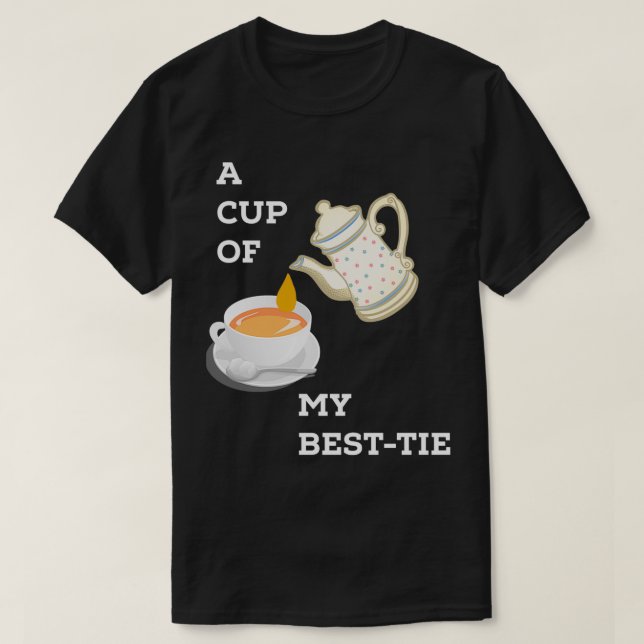 CAMISETA UNA COPA DE MI MEJOR TÉ (Diseño del anverso)