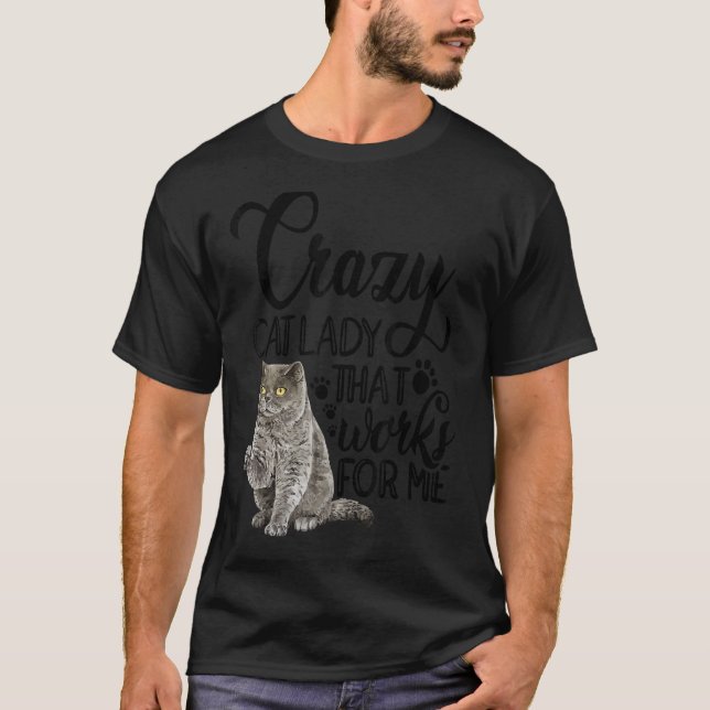 Camiseta Una Dama De Gatos Loca Que Funciona Para Mí Propie (Anverso)