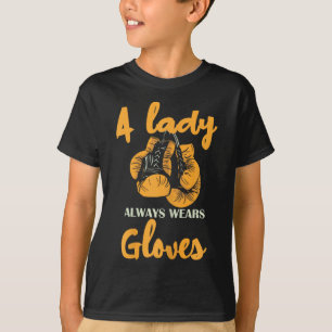 Camiseta Una dama siempre usa guantes Boxeo Poder
