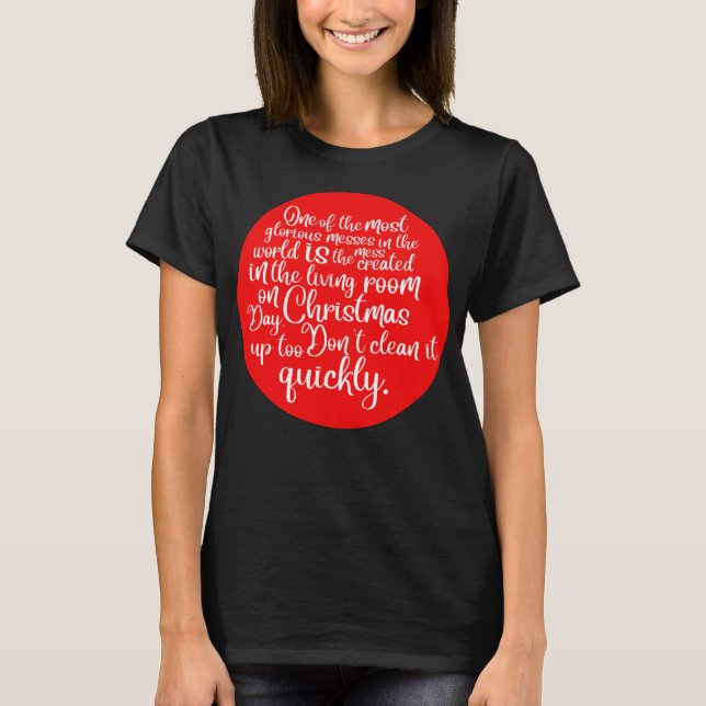 Camiseta Una de las desgracias más gloriosas del mundo es l (Anverso)