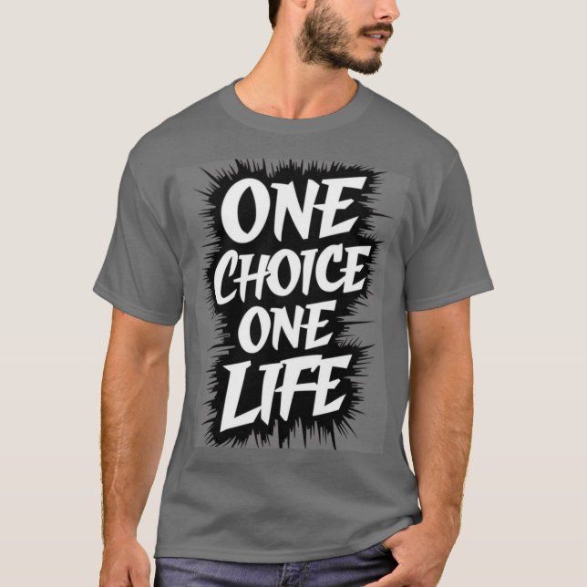 CAMISETA UNA ELECCIÓN UNA VIDA (Anverso)