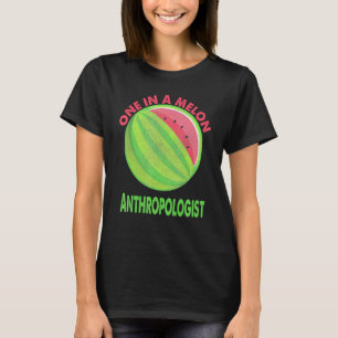 Camiseta Una en un melón antropólogo melónico