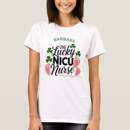 Camiseta Una enfermera afortunada de la NICU - Día del Pers
