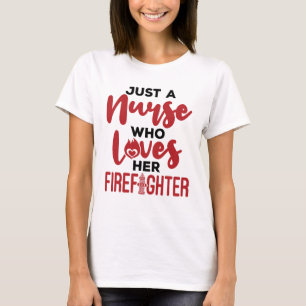 Camiseta Una enfermera que ama a su esposa bombera