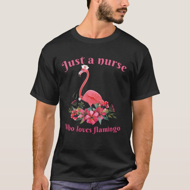 Camiseta Una Enfermera Que Ama El Flamingo De Regalo De Fla (Anverso)