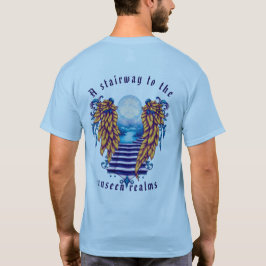 Camiseta "Una escalera hacia los reinos no vistos" para el 
