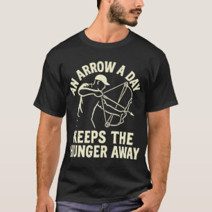 Camiseta Una Flecha al Día Mantiene el Hambre Alejada
