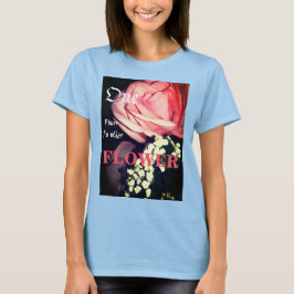 Camiseta una flor a otra