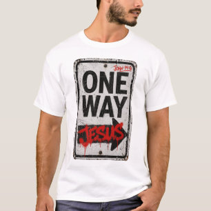 Camiseta Una forma Jesús – Juan 14:6   Ropa callejera crist