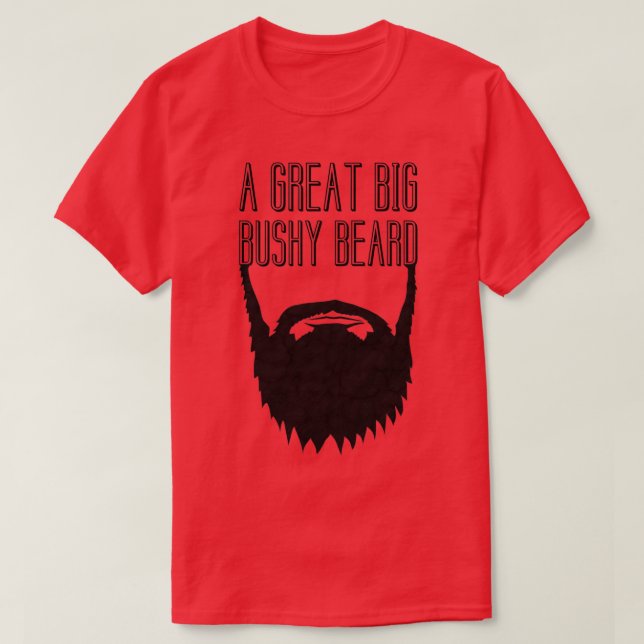 Camiseta Una Gran Barba De Ocupado 1 (Diseño del anverso)