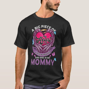 Camiseta Una Gran Pieza De Mi Corazón Vive En El Cielo Y El