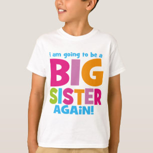 Camiseta Una hermana grande otra vez