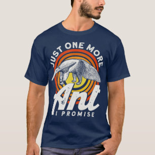 Camiseta Una Hormiga Más Prometo Anteater