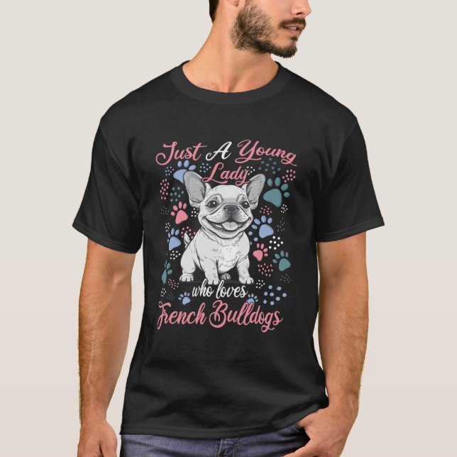 Camiseta Una Joven Que Ama Los Bulldoges Franceses (Anverso)