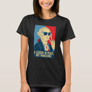 Camiseta Una lección de paz, no de pánico, graciosa de vuel
