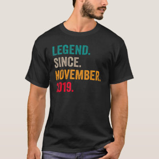 Camiseta Una leyenda de 3 años desde noviembre de 2019