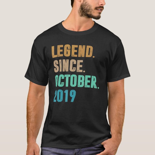Camiseta Una leyenda de 3 años desde octubre de 2019 (Anverso)
