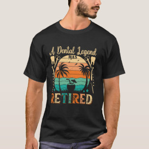 Camiseta Una leyenda dental se ha retirado Chiste Dentista