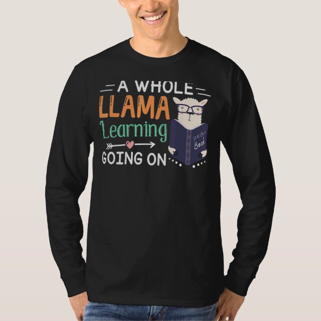 Camiseta Una Llama entera aprendiendo sobre profesor (Anverso)