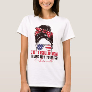 Camiseta Una madre común que trata de no criar liberales