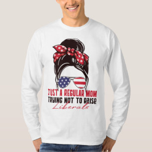 Camiseta Una madre común que trata de no criar liberales
