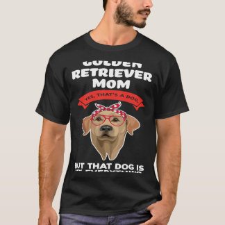 Camiseta una madre de recuperación dorada sí recuperador de