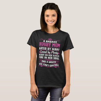 Camiseta Una mamá del rugbi de Badass odiada por muchos